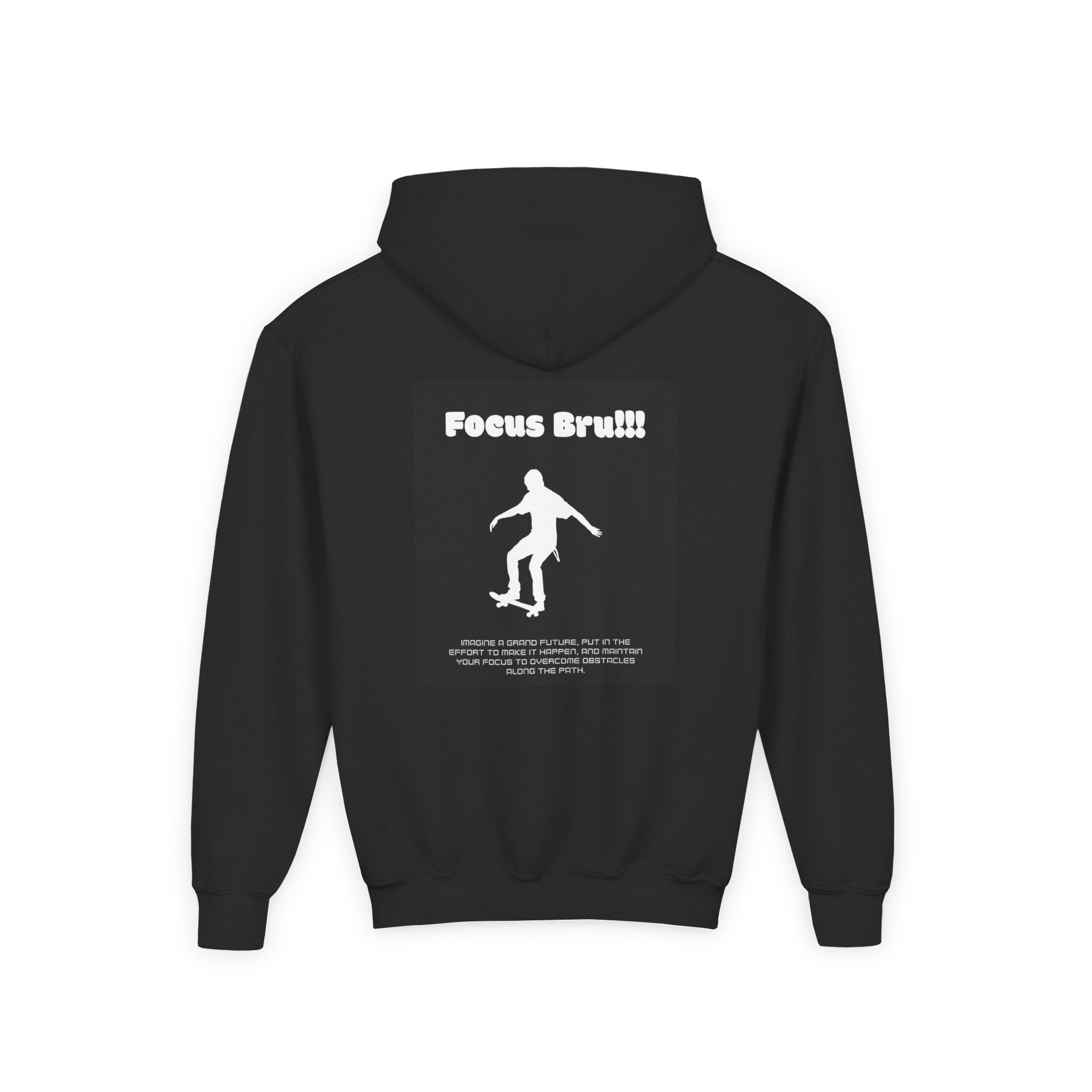 Youth Hoodie — "Focus Bru!!!" Skate Silhouette Backprint