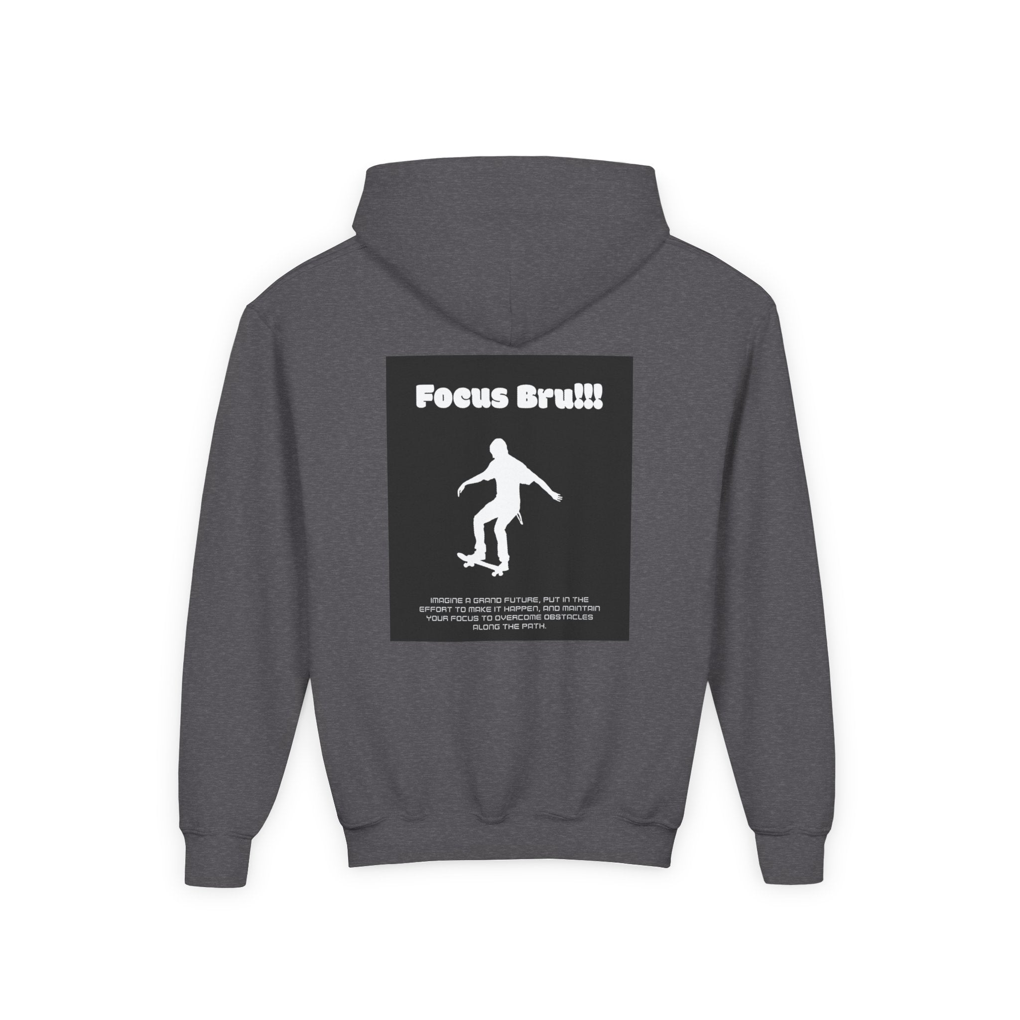Youth Hoodie — "Focus Bru!!!" Skate Silhouette Backprint