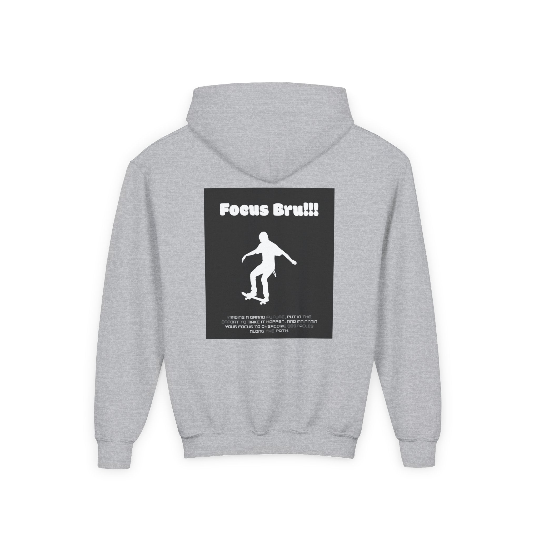 Youth Hoodie — "Focus Bru!!!" Skate Silhouette Backprint