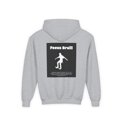 Youth Hoodie — "Focus Bru!!!" Skate Silhouette Backprint