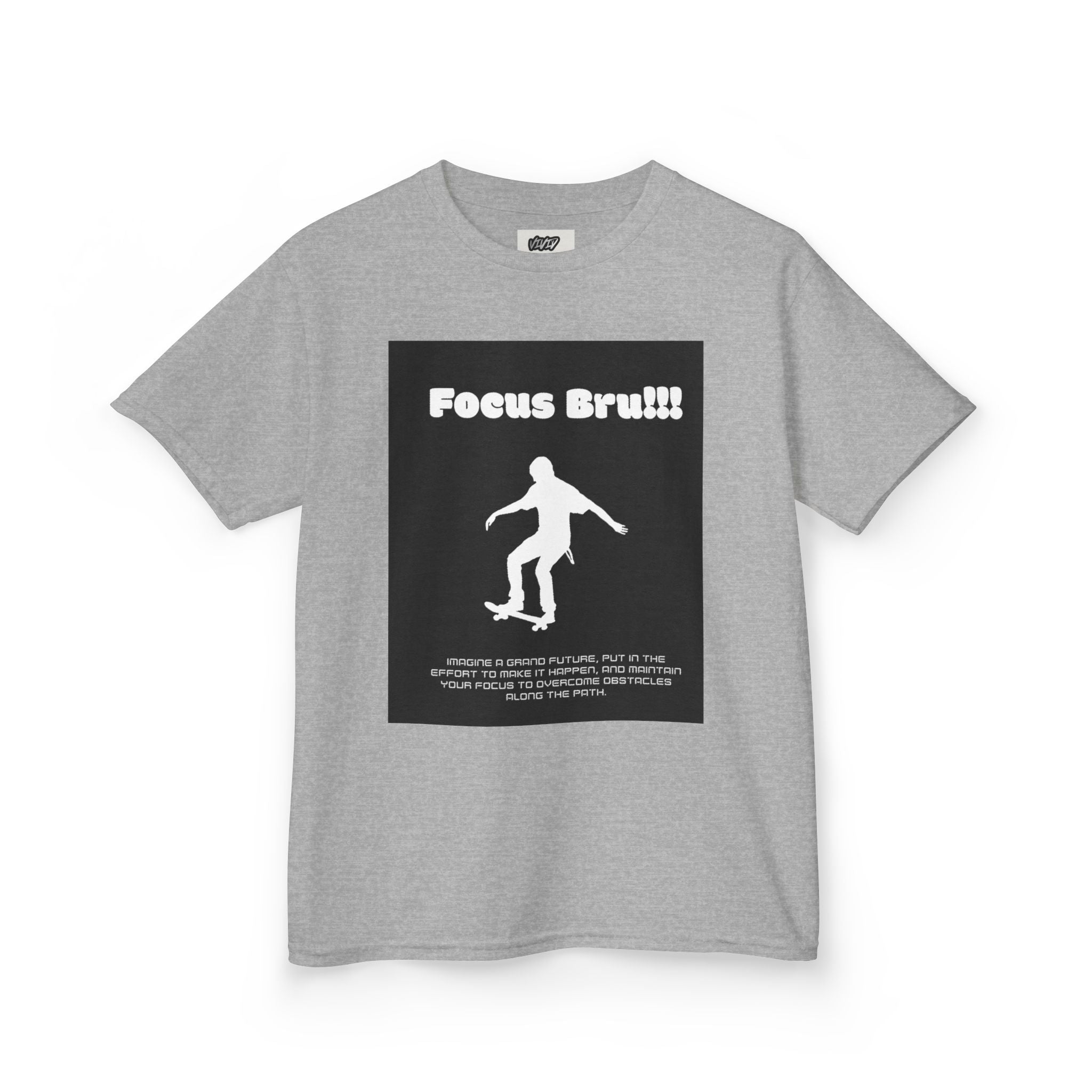 “Focus Bru!!!”   Kids skateboarding T-shirt